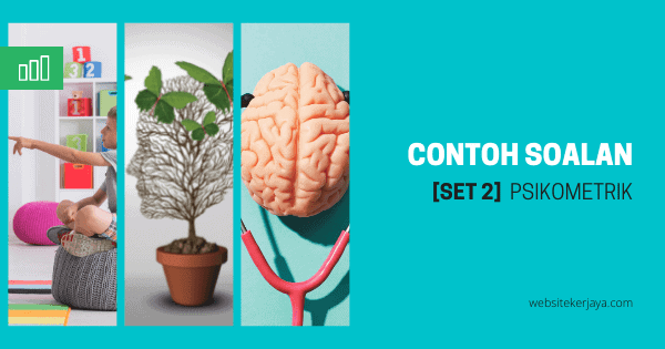 Set 2 Contoh Soalan Psikometrik Suruhanjaya Perkhidmatan Awam SPA