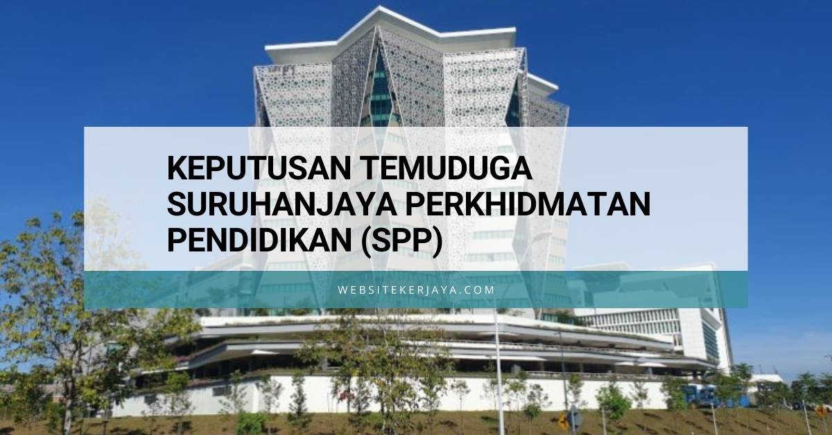 Keputusan Temuduga SPP